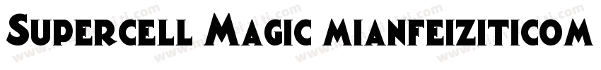 Supercell Magic mianfeiziticom字体转换